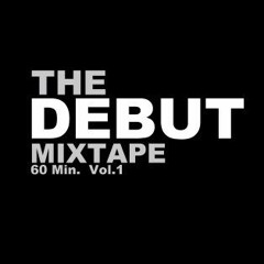 The Debut Mixtape Vol.1