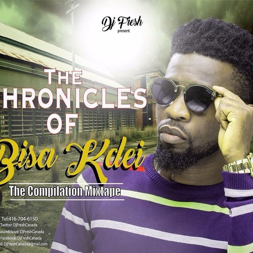 THE CHRONICLES OF BISA KDEI: THE COMPILATION MIXTAPE 2017