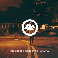Eddy Gross & Alexis Baute - Atlanta