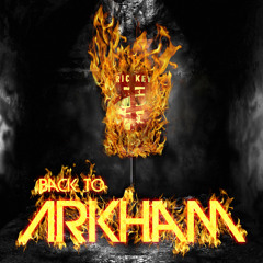 Rickey F ft. Тот Самый Коля, Alphavite, Hima - Back to Arkham