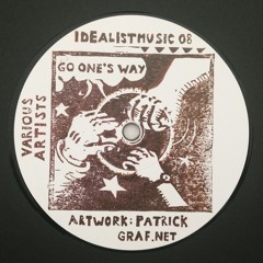 Various Artists (Baaz / Idealist / Thomas Wood / Christoph Schindling) - Go One's Way
