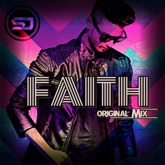 FAITH- ShaanJ(OriginalMix)