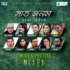 Shat Jonom --Kazi Shuvo