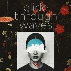 Marsbeing - Glide Through Waves