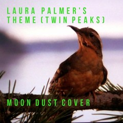Laura Palmer's Theme - Moon Dust Cover