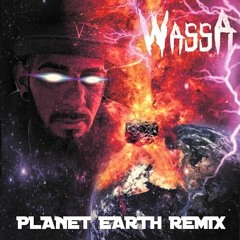 Jam Prd - Planet Earth (WassA Remix)