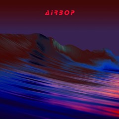 A I R B O P - Night Speedboat Break Into Bad Guys Mansion