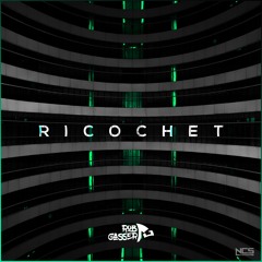 Rob Gasser - Ricochet [NCS Release]