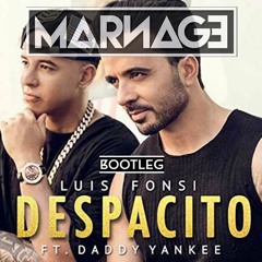 Luis Fonsi - Despacito ft. Daddy Yankee (MARNAGE Bootleg) FREE DL "Click Buy"