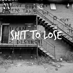 Shit To Lose - Fanego1 Ft. AZZY! & Tri-Dat Bill