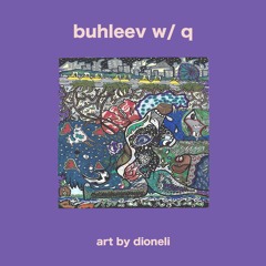buhleev [w/ q]