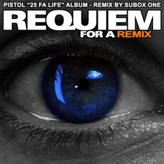 Pistol - Requiem for a Remix