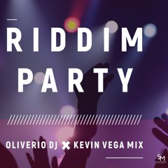 Riddim Party Ft Kevin VegaMiX