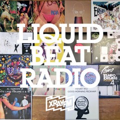 Liquid Beat Radio 03/10/17 - w/ Sir Kez