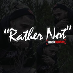 Track Junkee - Rather Not (Official Audio)