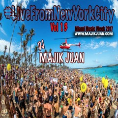 LiveFromNewYorkCity Vol 13 Miami Music Week 2017