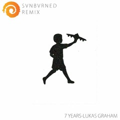 Lukas Graham - 7 years (SVNBVRNED remix)