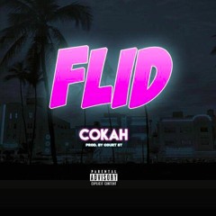 Cokah - FLID (Prod. By Court St)