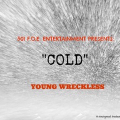 Young Wreckless - COLD