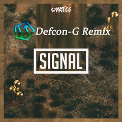 Cymatics - Signal (Defcon-G Remix).