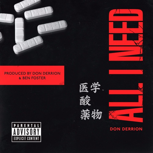 DonDerrion - All I Need (Prod. by DonDerrion, BenFoster)