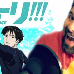 Yuri!!! on Ice - History Maker - Caleb Hyles