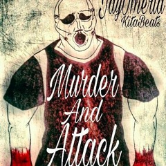Jay Omerta - Murder And Attack [prod. KITA]