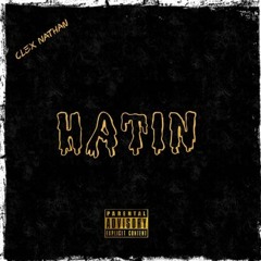 Hatin [Produced By: Hai-Dro]