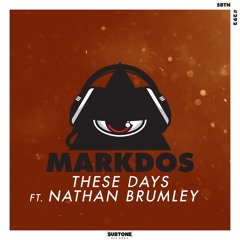 SBTN292 : Markdos - These Days ft. Nathan Brumley (Original Mix)