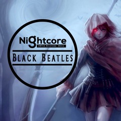 Nightcore ~ Black Beatles