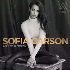 Alan Walker Ft. Sofia Carson - Back To Beautiful (Official Video)