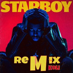 StarBoy New Remake By Koli