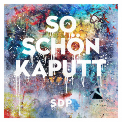 SDP - So schön kaputt (Marcel Martenez Edit) **FREE DOWNLOAD**