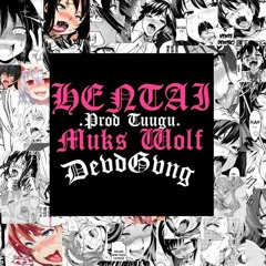 Muks Died // Hentai [デッド] // [Prod Tuugu]