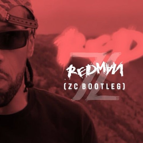 Redman - nigga whut(ZC Bootleg)