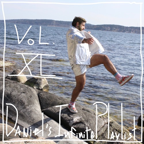 Daniel's Infinite Playlist Vol. XL