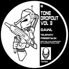 FREESTYLIN - Tone Dropout Vol 3 12" EP Out 20th March 2017