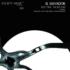 El SalVaDoR - Electric Molecule (Original Cut)