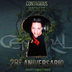 Contagious Madness @ 28Aniversario Central