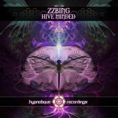 ZZBING - Hive Minded EP_Teaser Mix [ NOW AVAILABLE on BANDCAMP , see link below ]