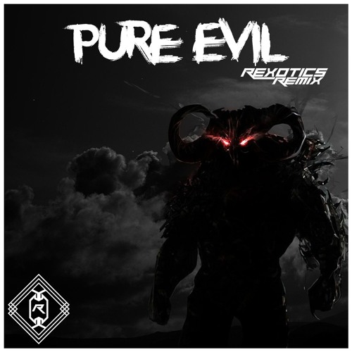 Jauz & Sullivan King - Pure Evil (Rexotics Remix)