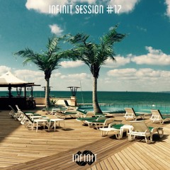 INFINIT Session #17 (mixed By Taimles)