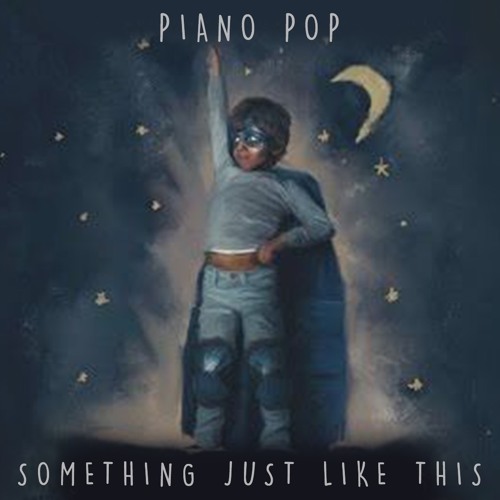 Stream The Chainsmokers Coldplay Something Just Like This Piano Free Download By Piano Pop Listen Online For Free On Soundcloud