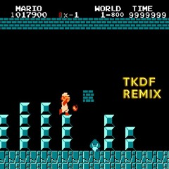 Super Mario Underworld (TKDF Remix)