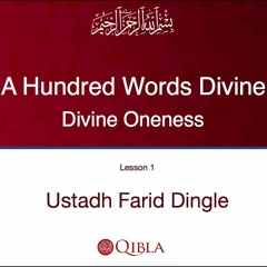 Hadith Twentieth - Farid Dingle - A Hundred Words Divine