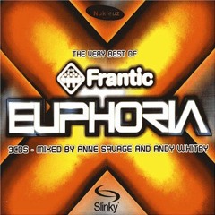 FRANTIC EUPHORIA 2005 (FRANTIC CLASSICS) mixed by Andy Whitby
