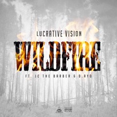 Wildfire Feat. JC The Barber, D.Ayo