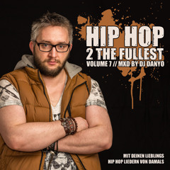 Hip Hop 2 the Fullest Vol. 7