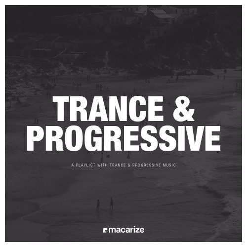 Macarize | Trance & Progressive