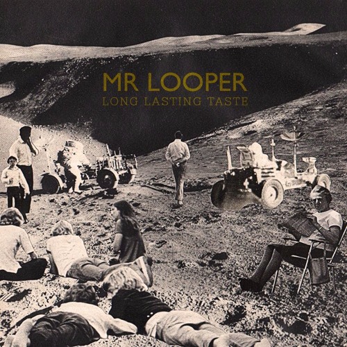 Mr.Looper - Beginning Of The End